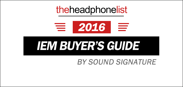2016 Earphone Buyer's Guide on The Headphone List
